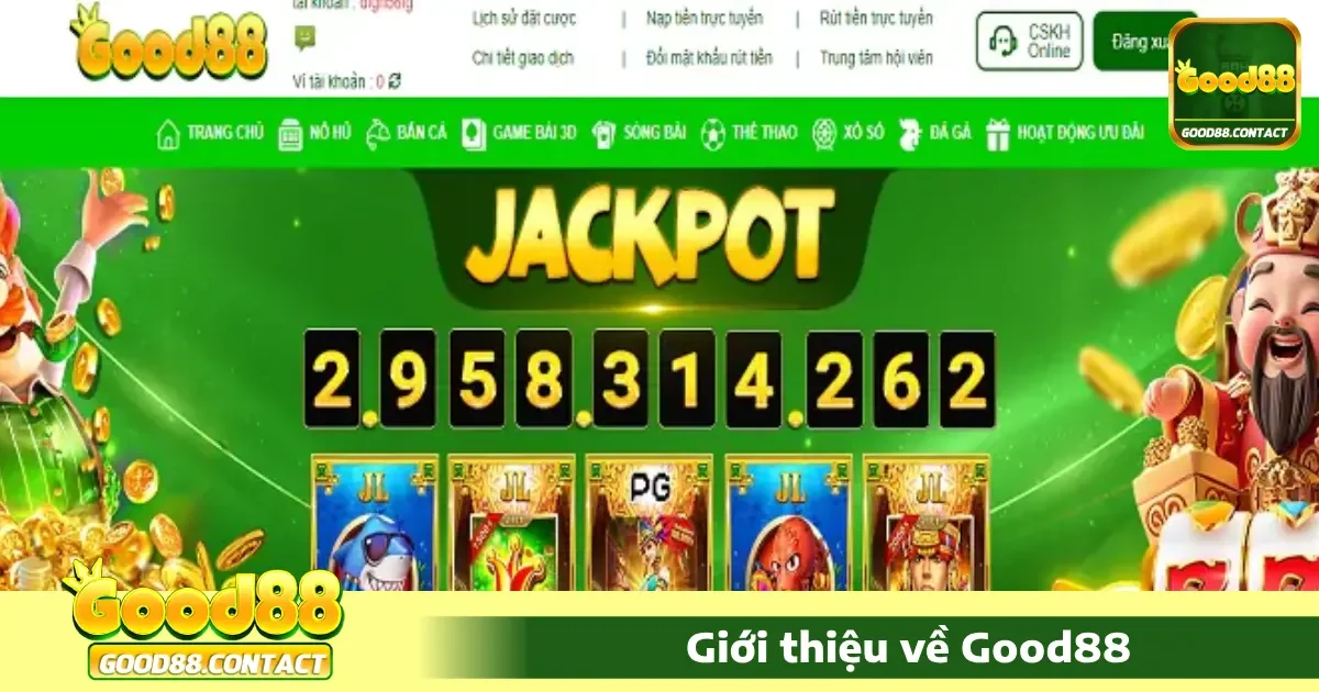 Nhà cái Good88 là một trong những điểm đến lý tưởng