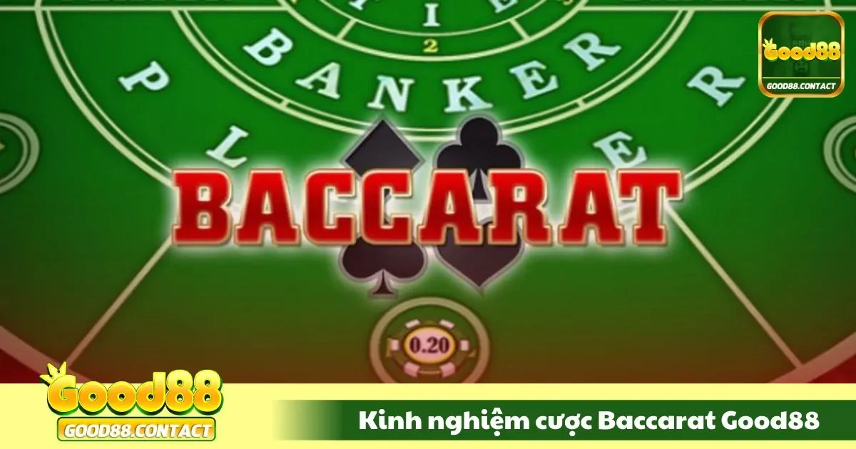 Kinh nghiệm cược baccarat