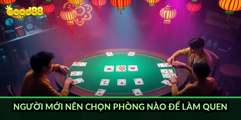 Poker Texas Hold'em Good88: luật chơi và cách chia phòng ra sao? 4 Người mới nên chọn phòng nào để làm quen?